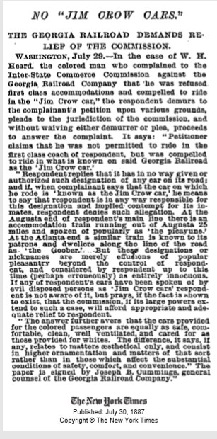 New York Times, July 30, 1887:"No "Jim Crow cars"